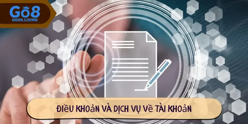 Điều khoản và dịch vụ về tài khoản